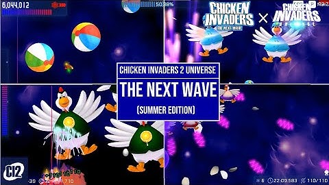 The Next Wave | Chicken Invaders 2 Universe (Summer Edition, modded, All Cutscenes)