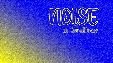 How to use noise effect in coreldraw