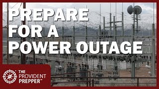 Prepare Now to Thrive During a Power Outage