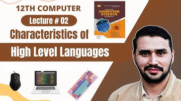 Characteristics of High Level Languages | Feature of High Level Languages | 12th Computer