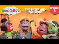 The sheep and the wolf  wondermore kids episode 3