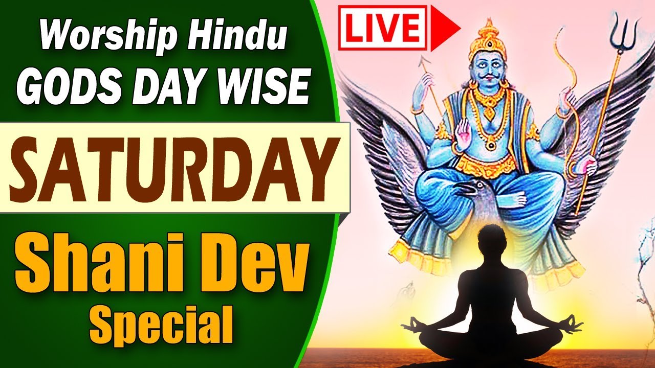 Live Saturday Shani Dev Hindu Gods Day Wise Good Luck Spiritual Mantra Meditation Youtube