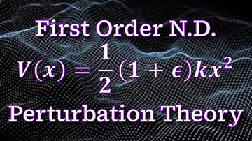 Problem 7.2 - Nondegenerate TI Perturbation Theory ⇢ Harmonic Oscillator: Intro to Quantum Mechanics