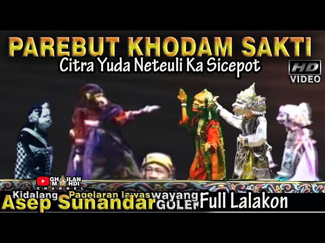 Cepot Kurawa Parebut Khodam Sakti Wayang Golek Asep Sunandar Sunarya Full Video HD class=