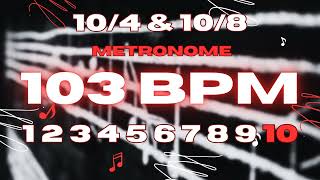 103 BPM - 10/4 Metronome
