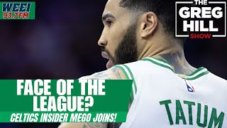 Tatum the Face of NBA? Latest on Celtics Injuries! Celtics Insider Mego Joins! ||The Greg Hill Show!