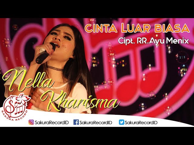 Nella Kharisma - Cinta Luar Biasa | Dangdut [OFFICIAL] class=