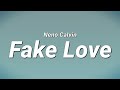 Neno Calvin - Fake Love (Lyrics)