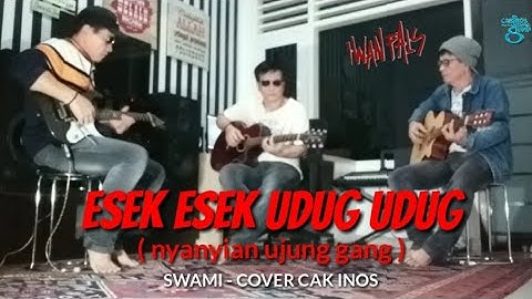 SWAMI | Esek esek udug udug ( nyanyian ujung gang ) cover akustik.