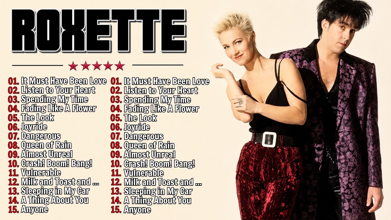 The Very Best Of Roxette | Roxette Greatest Hits | Classic Love