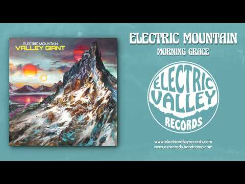 Electric Mountain - Morning Grace (Single 2022) | Electric Valley Records