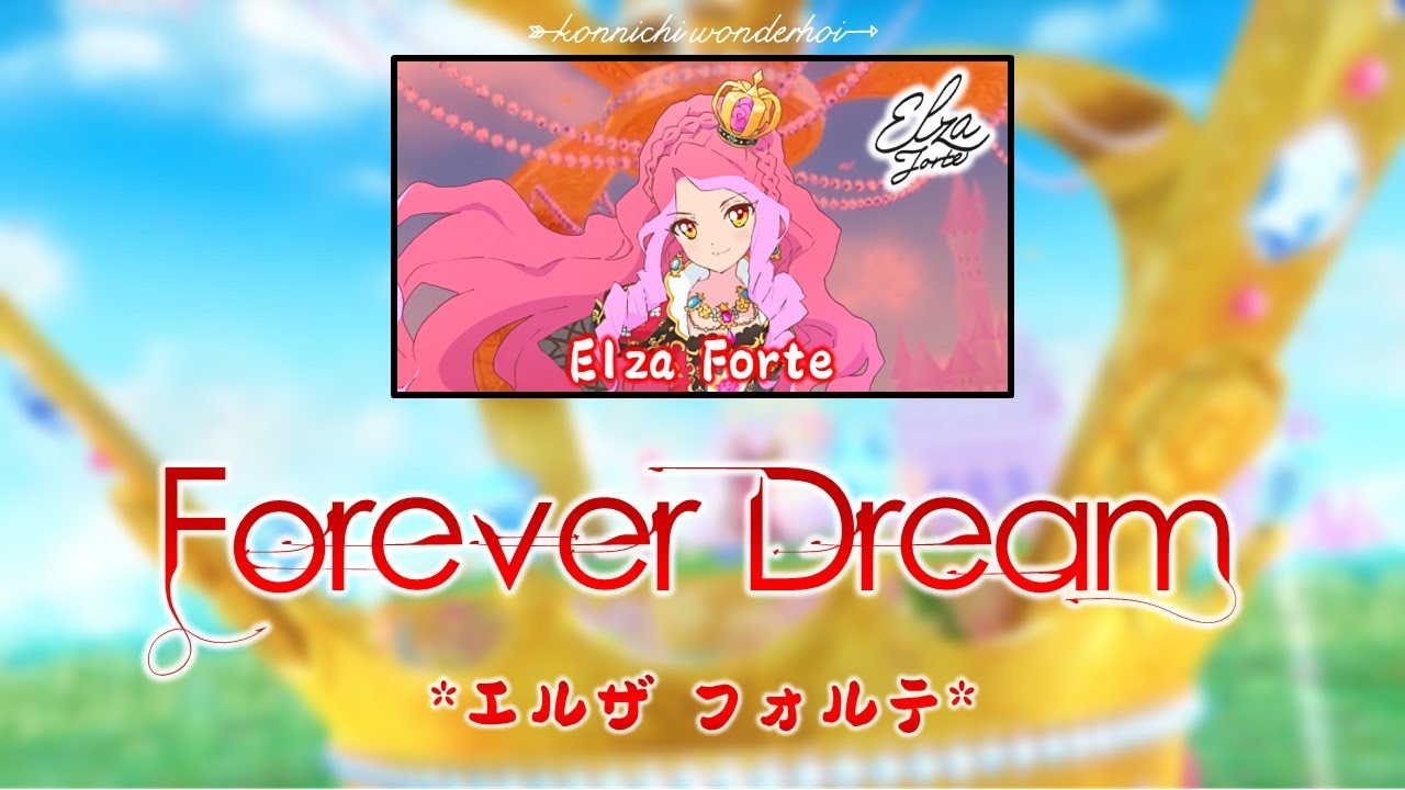 Forever DreamElza ForteFULLLYRICS ROMKANENGAikatsu Stars