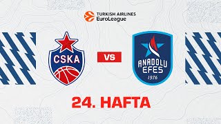 #EuroLeague 24. Hafta: CSKA Moskova - Anadolu Efes