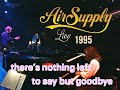 Air Supply - Goodbye 🌟Live in Taiwan 1995  - 1080p HD Video