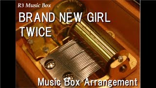 BRAND NEW GIRL/TWICE [Music Box] screenshot 3