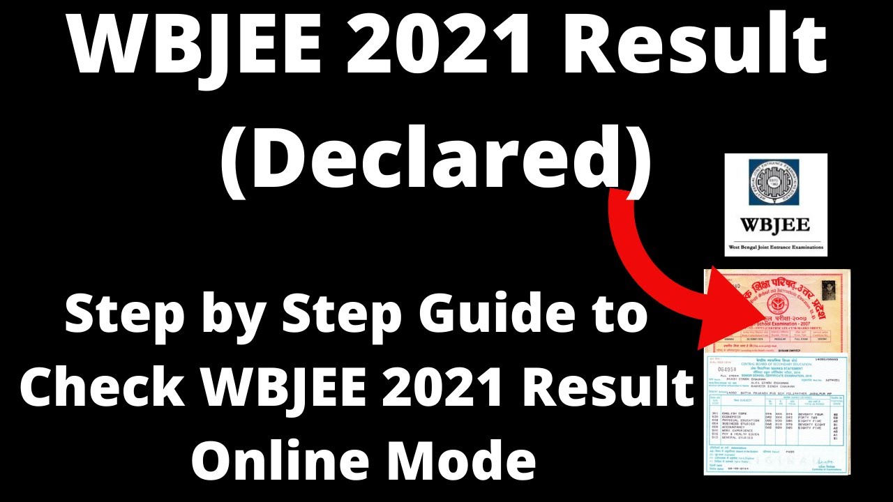 WBJEE 2021 Result (Declared) - How to Check ﻿WBJEE 2021 Result/Rank Card and Apply for Counseling