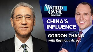 China's Influence: Gordon Chang | The World Over with Raymond Arroyo | March 12, 2026