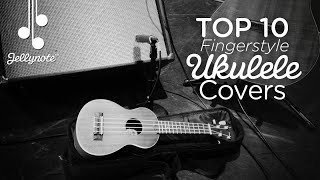 Video thumbnail of "Top 10 Fingerstyle Ukulele Covers"