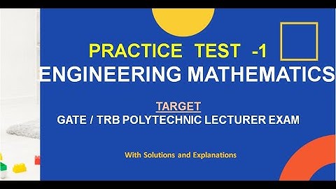 PRACTICE TEST /MOCK TEST 1 - TRB POLYTECHNIC LECTURER / GATE EXAM  | Engineering Mathematics