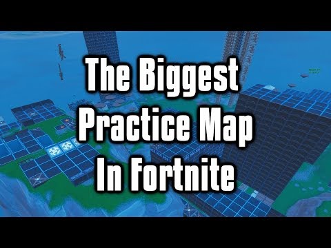 The Biggest Aim, Edit & Building Practice Map In Fortnite - The Practice Park Project