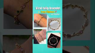 Viral tulip bracelet under budget ✨🌷#viral #bracelet #finds #youtubeshorts #youtubevideo #creator