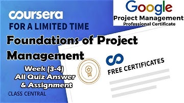Coursera Google Project Management Answers | Week (3-4) All Quiz Answers with Assignments