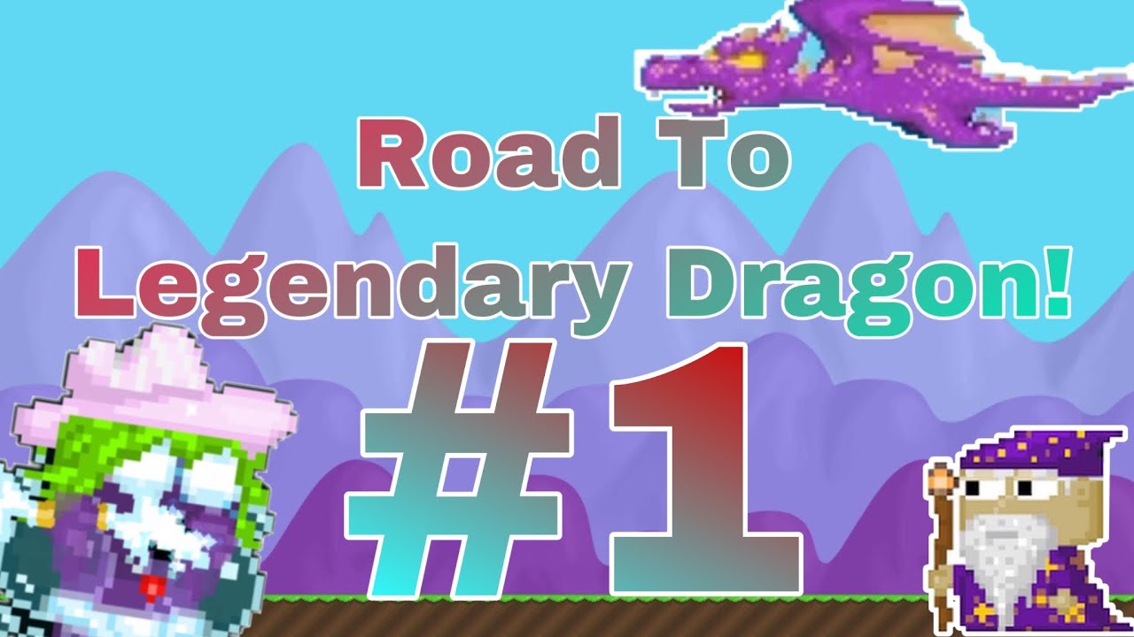 Growtopia - Road To Legendary Dragon! #1 (INSANE START)