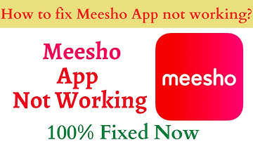 How to Fix Meesho App Not Working Problem Android & Ios - Not Open Problem Solved | AllTechapple