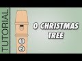 O Christmas Tree - Recorder Notes Tutorial - Easy Christmas Songs