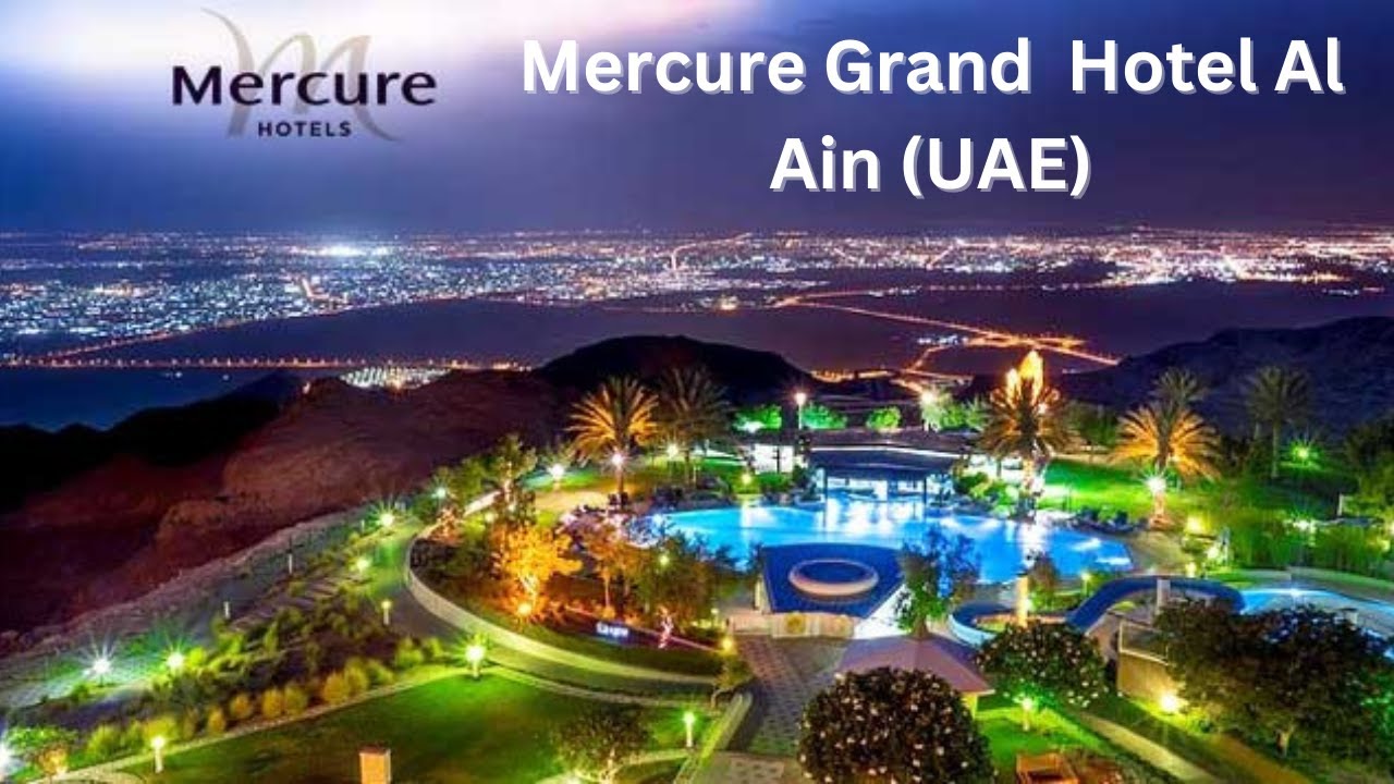 Trip to Jebel Hafeet Mercure Grand Hotel, Al Ain (UAE) During Heavy