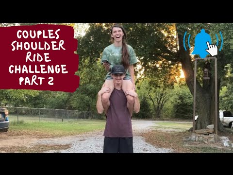 COUPLES SHOULDER RIDE CHALLENGE PART 2