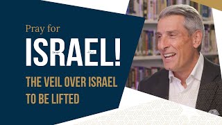 What's the veil over the eyes of the Jewish people?  - Prayer for Israel Podcast #1