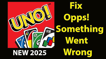 Fix UNO App Oops Something Went Wrong Error | Fix UNO  went wrong error
