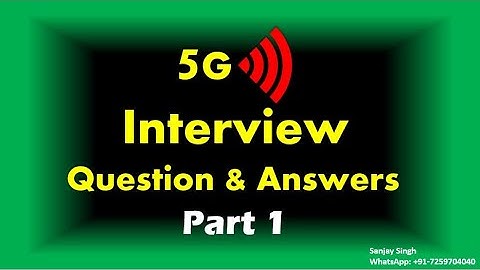 5G Interview Question and Answers: Part 1