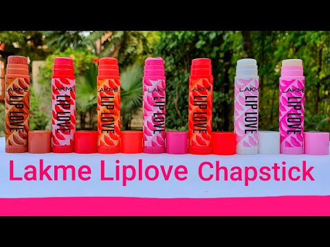 LAKME LIP LOVE Chapstick ALL shades review & lip swatches | RARA | lipbalm for all weather | LAKME |