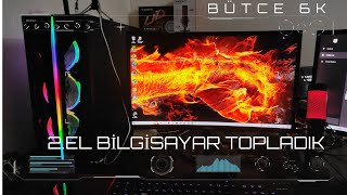 6K BÜTCE İLE 2 EL BİLGİSAYAR TOPLADIK / MART 2023 / DOLAR 18,96