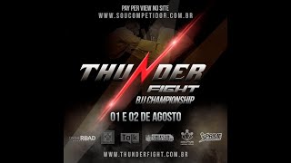 HILIGHT THUNDER FIGHT BJJ CHAMPIONCHIP 01 - 08 - 2020