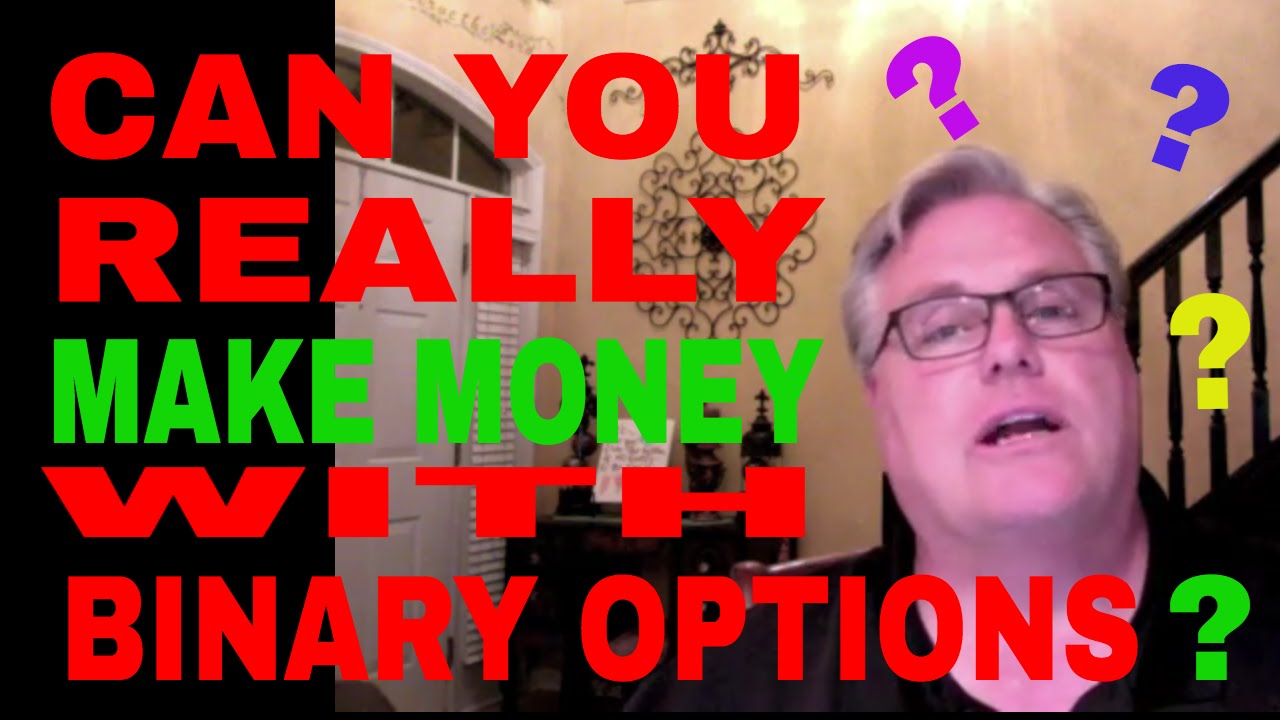 can you really make money from binary options