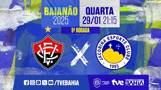Thumbnail for VITÓRIA 4X0 JACOBINA | PARTIDA COMPLETA | BAIANÃO 2025 | #BaianãoNaTVE | 29/01/2025