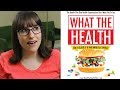 A Vegan Debunks 'What the Health' Documentary