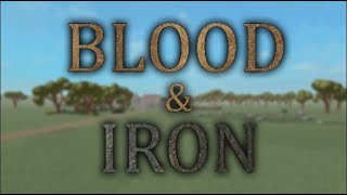 Playing Blood and Iron!! (Roblox)