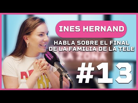 INES HERNAND habla sobre EL FINAL de LA FAMILIA DE LA TELE | Bienvenidos A La Zona #13