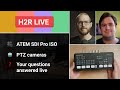 LIVE Q&A with Jonas + ATEM Mini Pro ISO // H2R Live