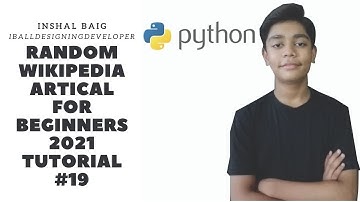 Random wikipedia article | in python for beginners 2021