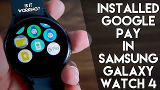 Tried Installing Google Pay in the Samsung Galaxy Watch 4. Is it working? screenshot 5