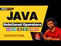 #16 Java Relational Operators in Tamil | Java Basics Series