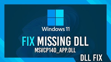 Fix msvcp140_app.dll Missing Error | Windows 11 Simple Fix