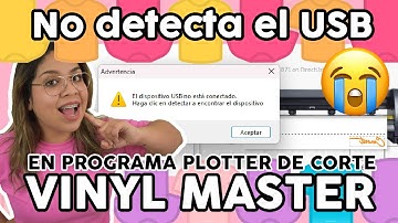 El dispositivo USB no está conectado Problema de Programa Vinyl Master, Plotter de corte Uscutter MH