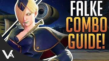 SFV - Falke Combos! Combo Guide For The Next New DLC Character In Street Fighter 5 Arcade Edition