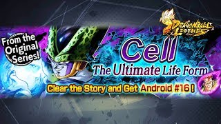 Original Story: Cell: The Ultimate Life Form - Dragon Ball Legends